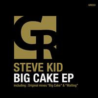 Steve Kid - Big Cake EP