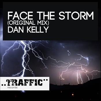 Dan Kelly - Face The Storm