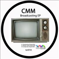 CMM - Broadcasting EP