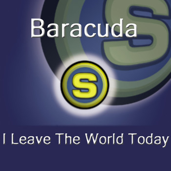 Baracuda - I Leave the World Today