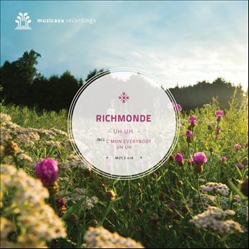 Richmonde - Uh Uh