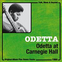 Odetta - Odetta At Carnegie Hall (Original Live Album plus Bonus Tracks, 1960)