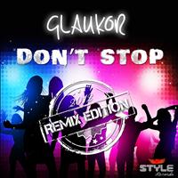 Glaukor - Don't Stop (Remix Edition)