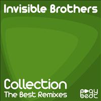 Invisible Brothers - Collection (The Best Remixes)