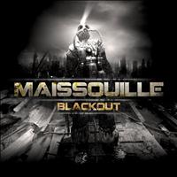 Maissouille - Blackout