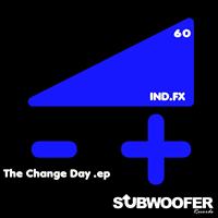 Ind.FX - The Change Day