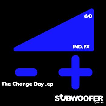 Ind.FX - The Change Day