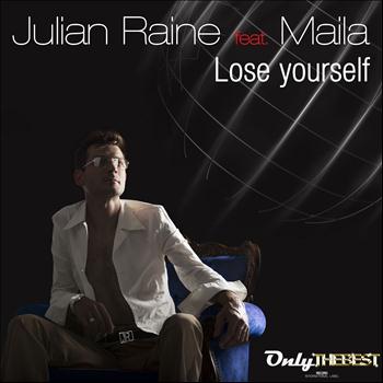 Julian Raine - Lose Yourself