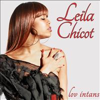 Leïla Chicot - Lov intans