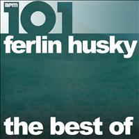 Ferlin Husky - 101 - The Best of Ferlin Husky