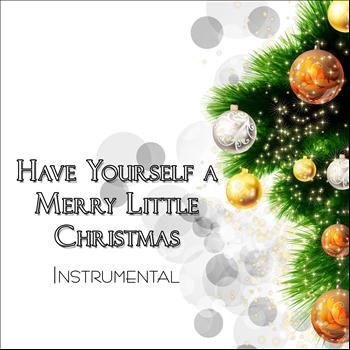 Il Laboratorio del Ritmo - Have Yourself a Merry Little Christmas Instrumental