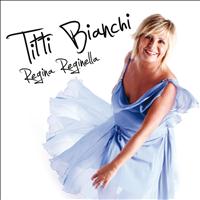 Titti bianchi - Regina reginella