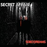 Secret Affair - Soho Dreams
