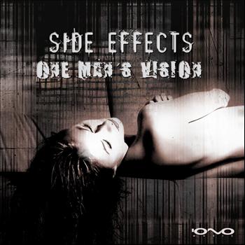 Side Effects - One Man´s Vision
