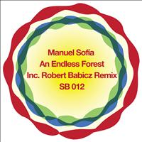 Manuel Sofia - An Endless Forest