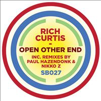 Rich Curtis - Open Other End