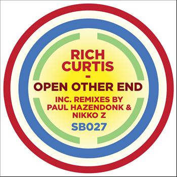 Rich Curtis - Open Other End
