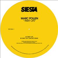 Marc Pollen - Risky Life