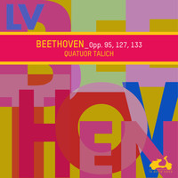 Talich Quartet - Beethoven: Opp. 95, 127, 133