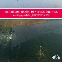 Talich Quartet - Boccherini, Haydn, Mendelssohn, Mica: 4 String Quartets