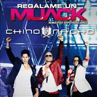Chino & Nacho - Regálame Un Muack (Remix)