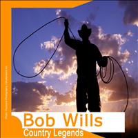 Bob Willis - Country Legends: Bob Wills