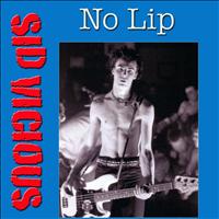 Sid Vicious - No Lip