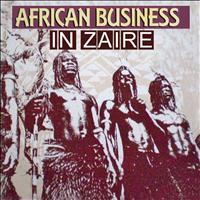 African Business - In Zaire Business