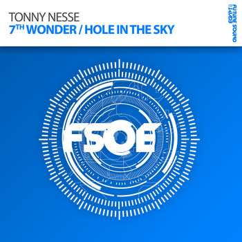 Tonny Nesse - 7th Wonder / Hole In The Sky