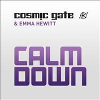 Cosmic Gate and Emma Hewitt - Calm Down