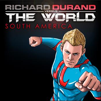 Richard Durand - Richard Durand vs. the World: South America