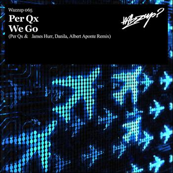 Per QX - We Go