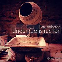 Juan Lombardo - Under Construtcion