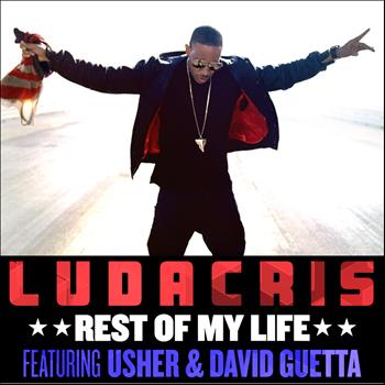 Ludacris - Rest Of My Life