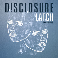 Disclosure - Latch (The Remixes)