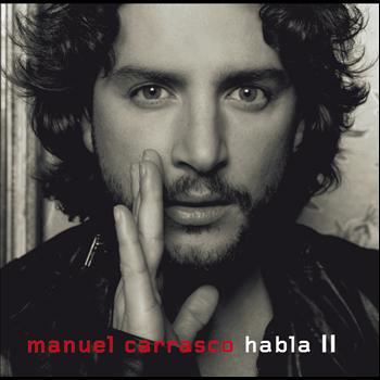 Manuel Carrasco - Habla II