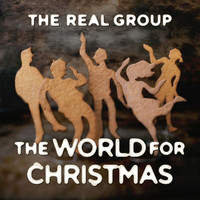The Real Group - The World For Christmas