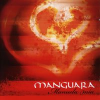 Manguara - Manuela Mía