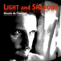 Alessio De Franzoni - Light and Shadows