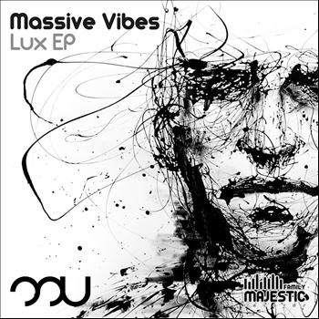 Massive Vibes - Lux EP
