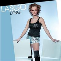 Lasgo - Lying