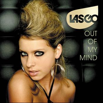 Lasgo - Out of My Mind