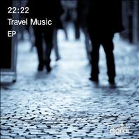 22:22 - Travel Music EP