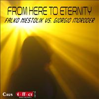 Falko Niestolik, Giorgio Moroder - From Here to Eternity