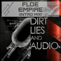 Floe - Empire (Intro Mix)