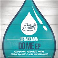 Spindeman - Do Me EP