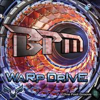 Bpm - Warp Drive Ep