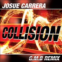 Josue Carrera - Collision (G.M.B Remix)