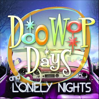 Various Artists - Doo Wop Days & Lonely Nights