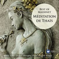 Michel Plasson - Méditation de Thais: Best of Massenet
